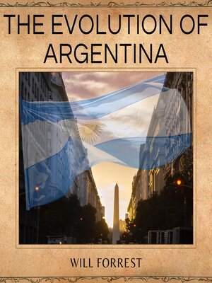 cover image of The Evolution of Argentina